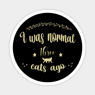 I Was Normal Three Cats Ago Retro Sunset Vintage Magnet